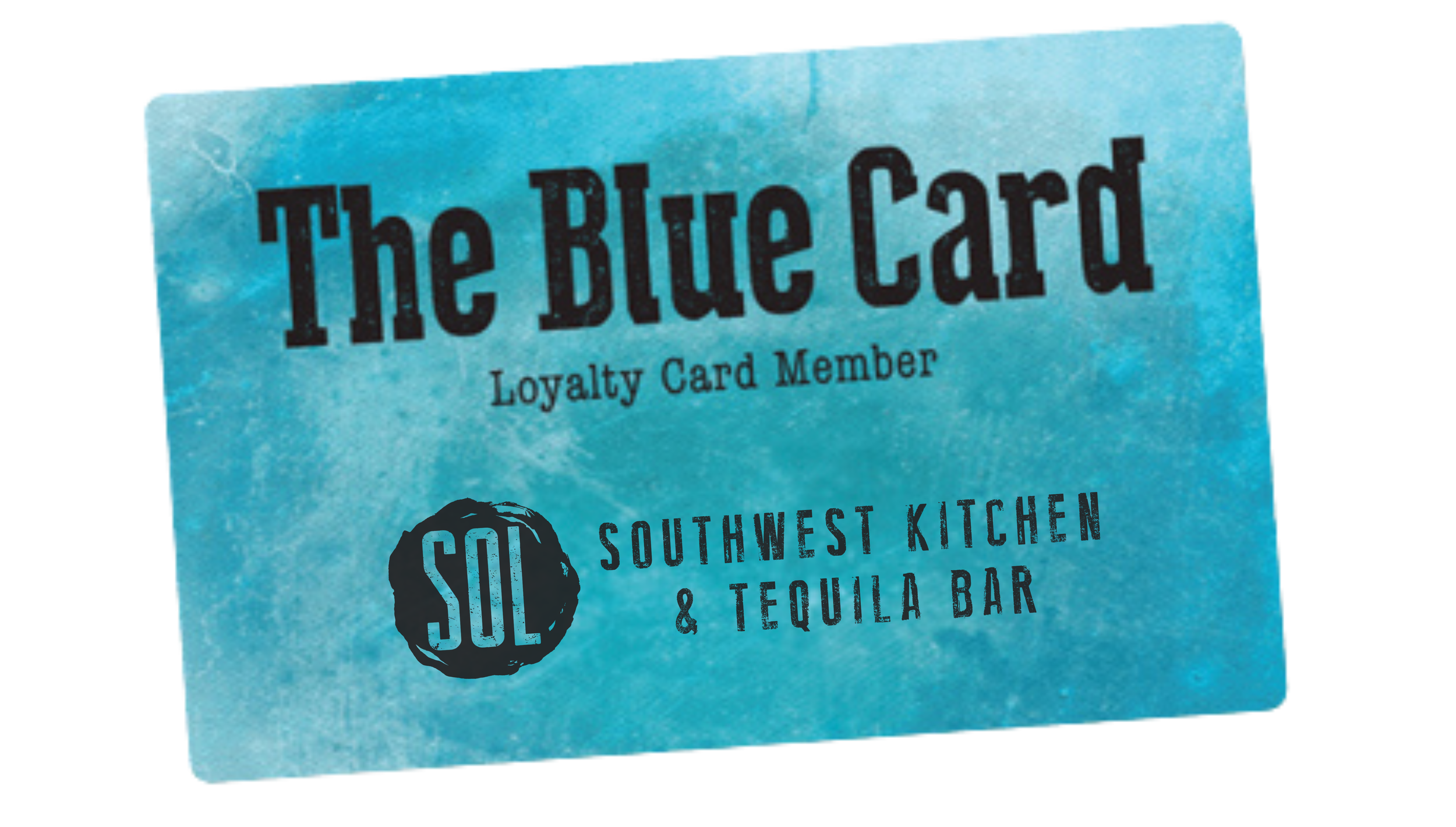 BLUE CARD — SOL Southwest Kitchen | A Southwestern Kitchen